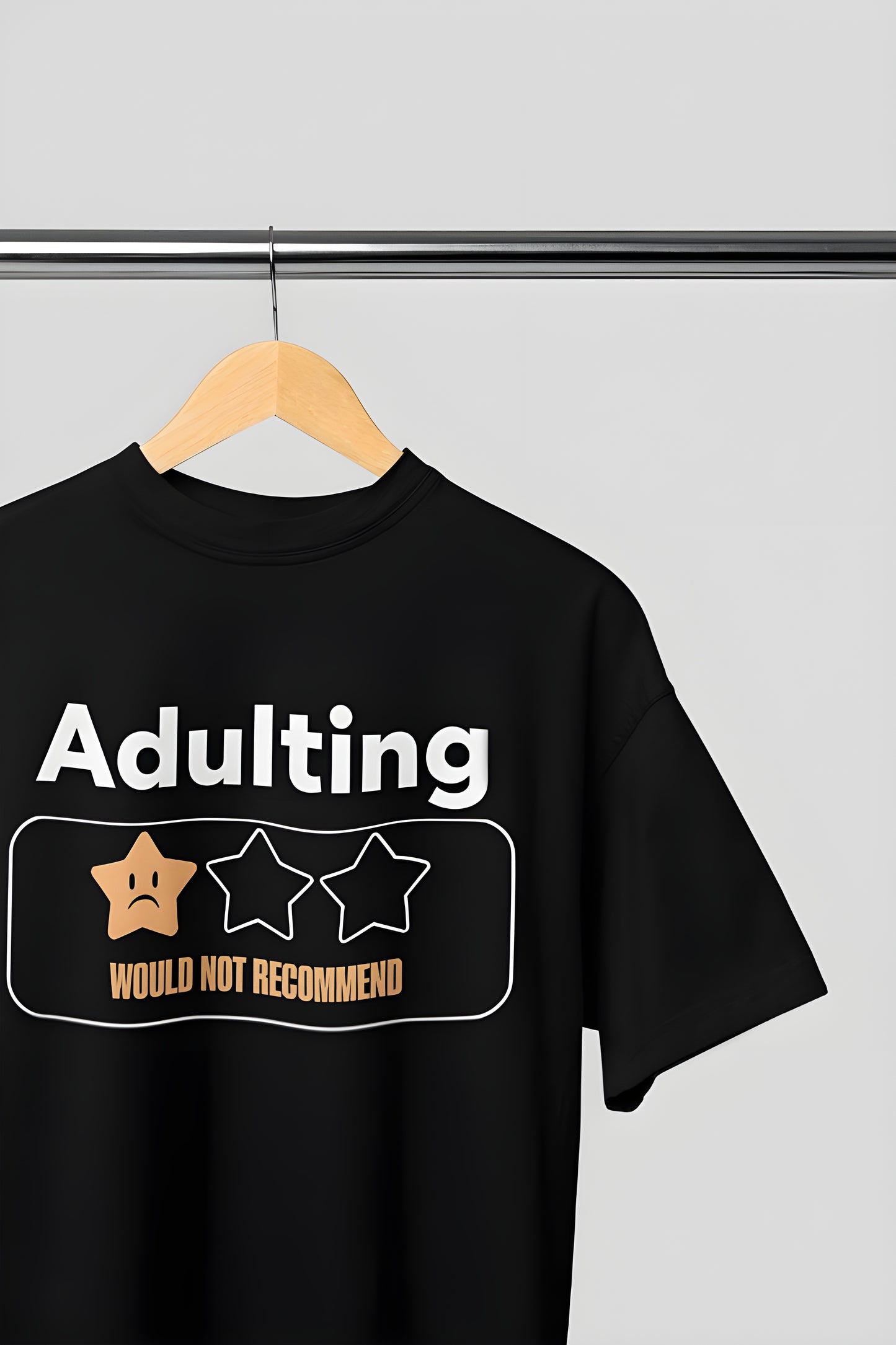 Adulting.. Would Not Recommend Classic Round Neck T-shirt