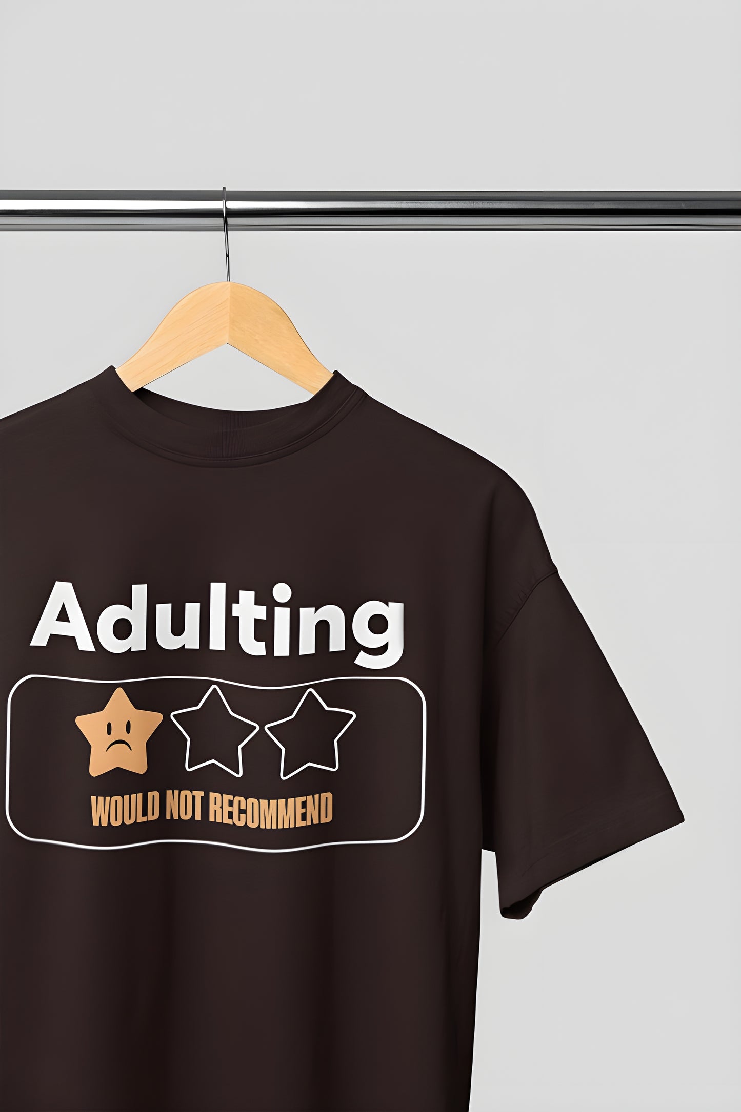 Adulting.. Would Not Recommend Classic Round Neck T-shirt