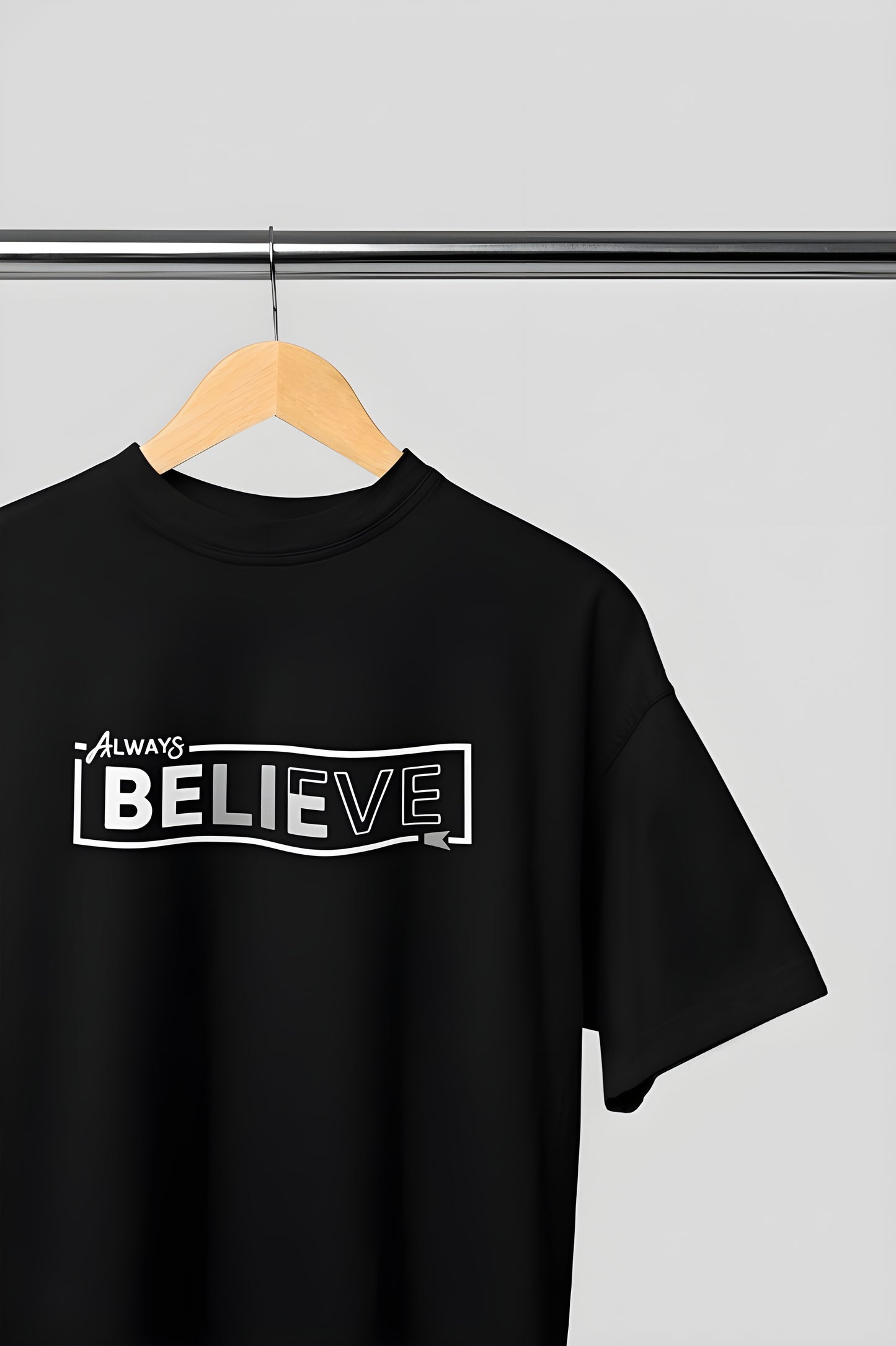 Always Believe Classic Round Neck T-shirt