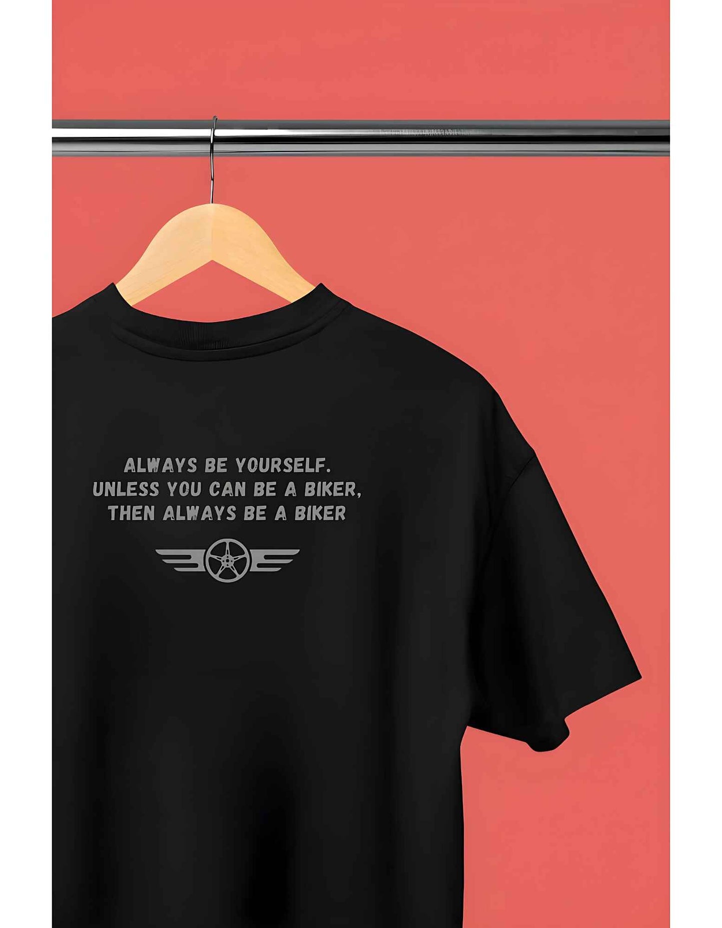 Always be a Biker Classic Round Neck T-shirt
