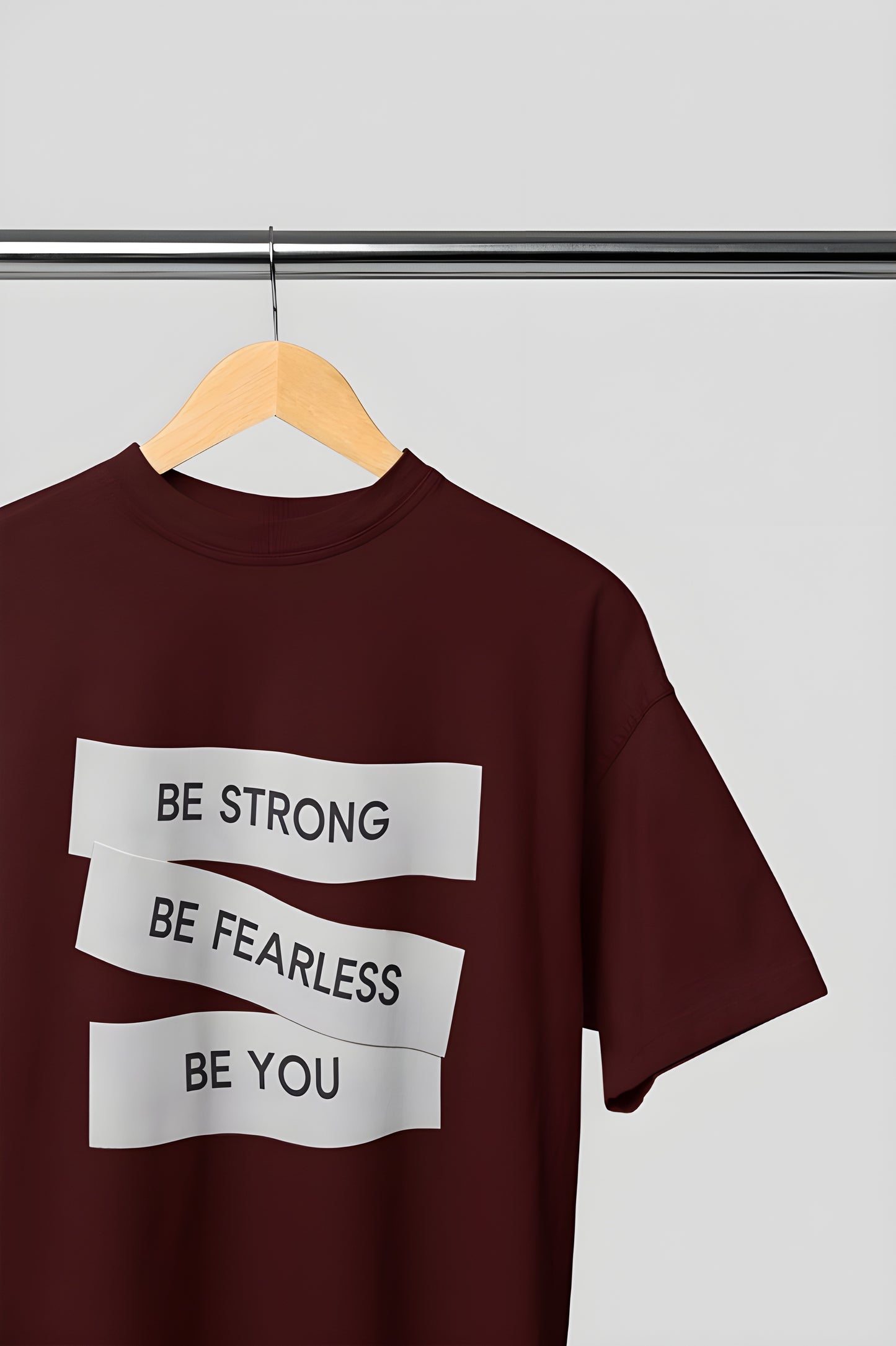 Be Strong Be Fearless Be You Premium Round Neck T-shirt
