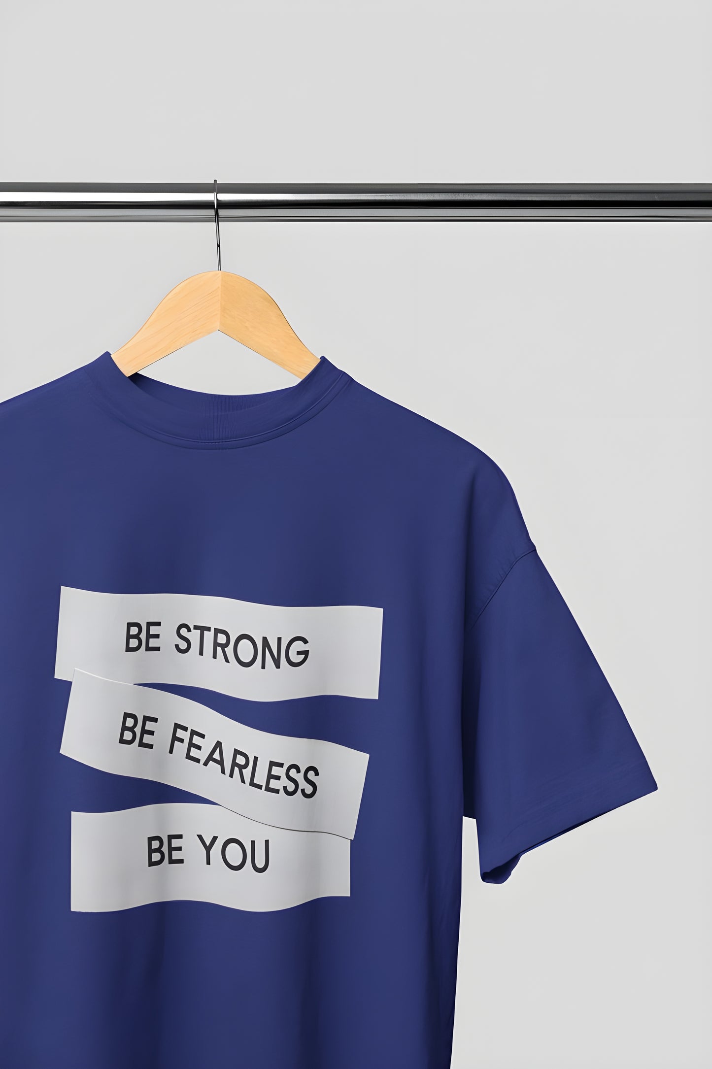 Be Strong Be Fearless Be You Premium Round Neck T-shirt