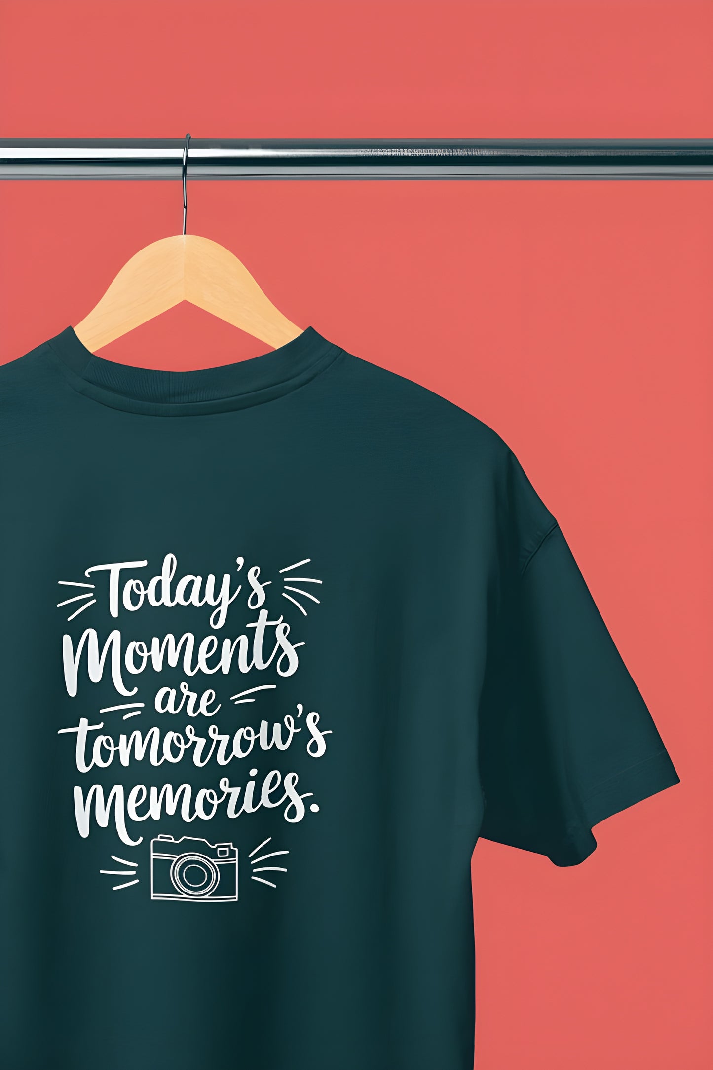 Today's Moments are Tomorrow's Memories classic Round Neck T-shirt