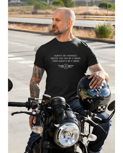 Always be a Biker Classic Round Neck T-shirt