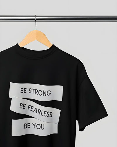 Be Strong Be Fearless Be You Premium Round Neck T-shirt