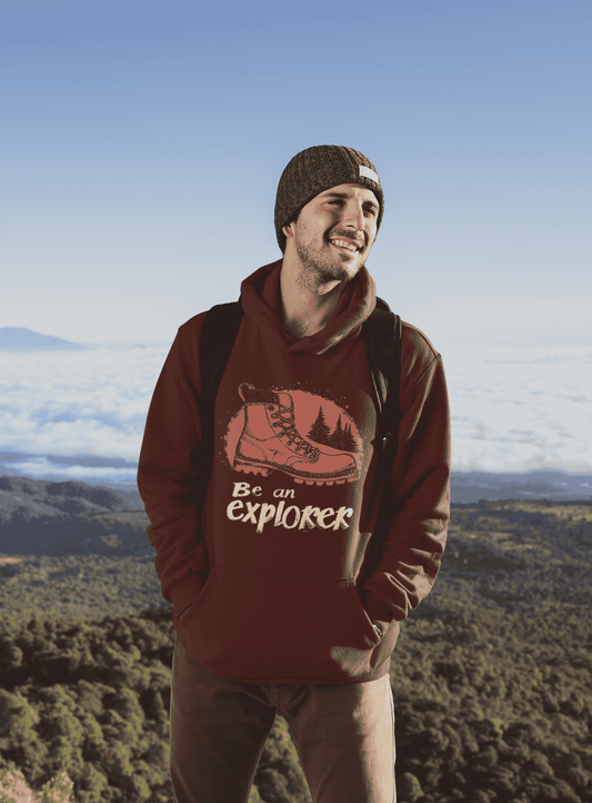 Be an Explorer Hooded Sweatshirt